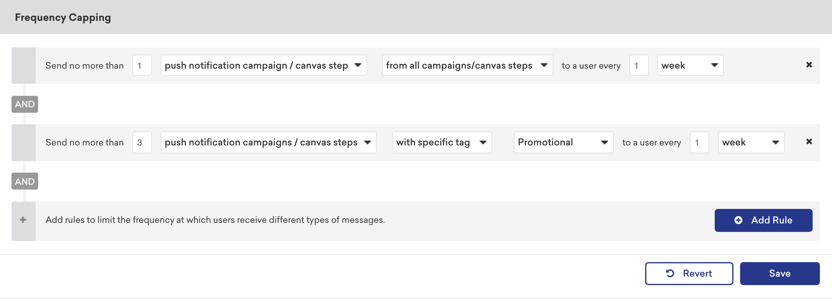 1 週間ごとにユーザーに送信されるプッシュ通知キャンペーン/キャンバスステップの数を制限するために、競合するルールを持つFrequency Capping セクション。